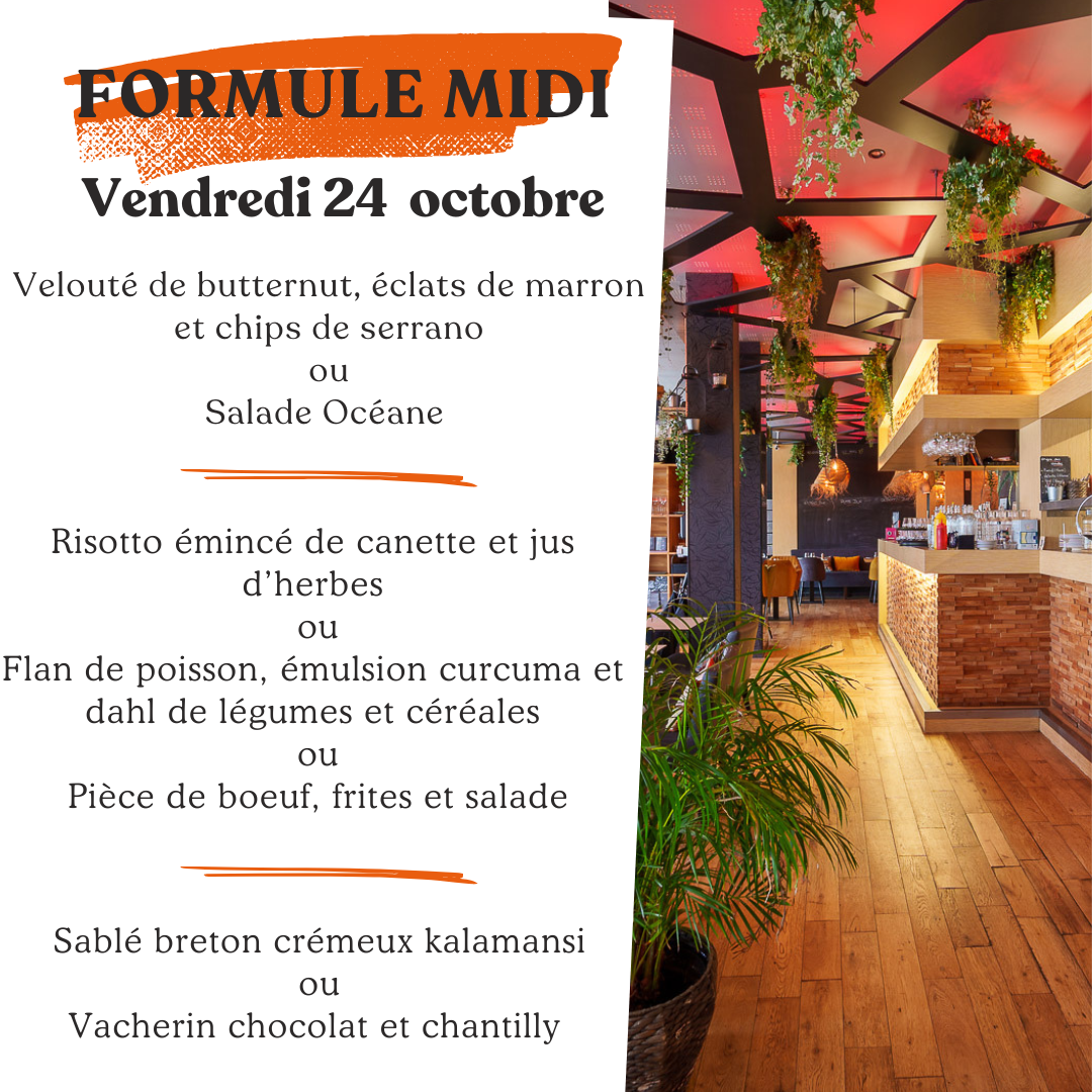 Formule du jour Vendredi 24 octobre