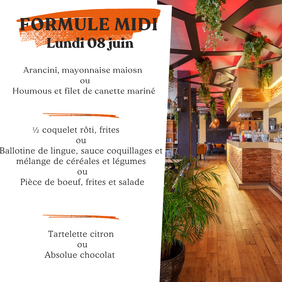 Formule du jour Lundi 08 juin