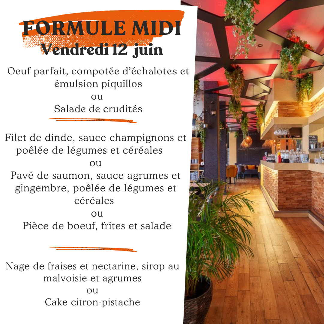 Formule du jour Vendredi 12 juin